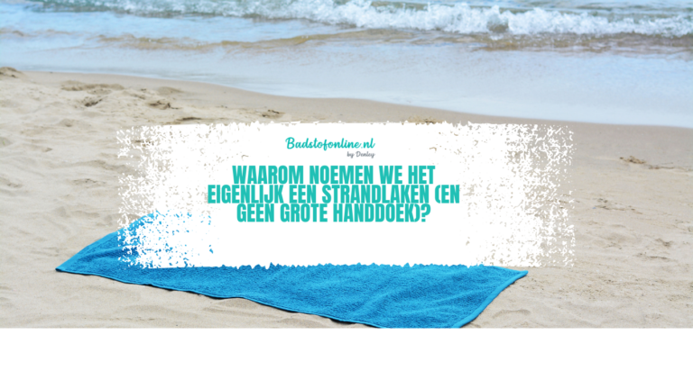 waarom naam strandlaken
